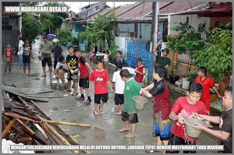 Mengaktualisasikan Kebersamaan Gotong Royong MargasariDesa Margasari