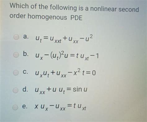 Solved Which Of The Following Is A Nonlinear Second Order