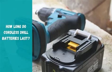 How Long Does A Cordless Drill Battery Take To Charge Find Out The