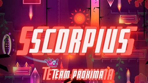 Hard Demon Scorpius By Team Proxima Geometry Dash Youtube