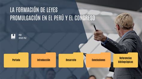 Procedimiento Para La Formación De Leyes By Renzo Paz On Prezi