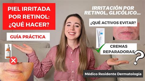 C Mo Tratar La Piel Muy Irritada Por El Uso De Retinol