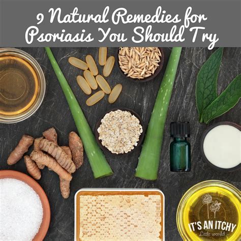 9 Natural Remedies for Psoriasis You Should Try | It's an Itchy Little World