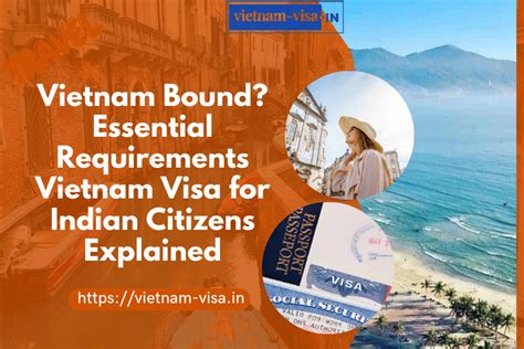 Essential Requirements Vietnam Visa for Indian Citizens Explained