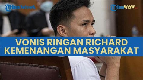 Ronny Talapessy Sebut Vonis Bharada E Bulan Penjara Sebagai