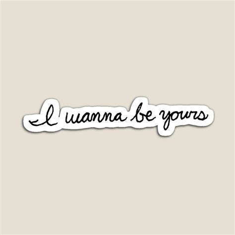 I Wanna Be Yours Wallpapers - Top Free I Wanna Be Yours Backgrounds ...