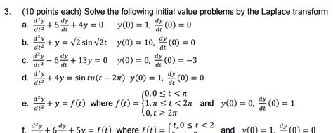 Solved Solve The Following Initial Value Problems By The