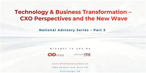 Technology And Business Transformation Cxo Perspectives And The New