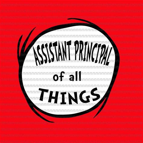 Assistant Principal Of All Things Dr Seuss Vector Dr Seuss Svg Dr Seuss Png Dr Seuss Design