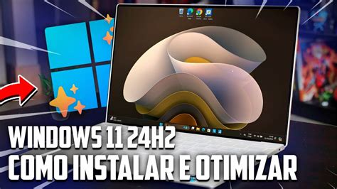 Como Instalar E Otimizar O Windows H Em Qualquer Pc Vers O