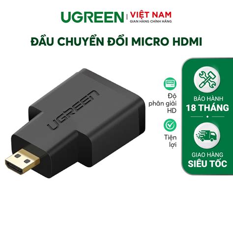 Đầu Chuyển đổi Micro Hdmi Male To Hdmi Female Ugreen 20106 Màu đen