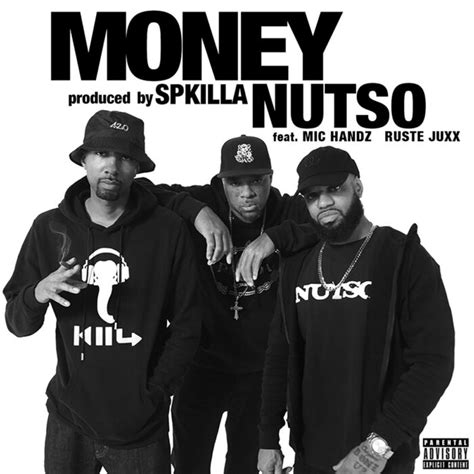 Nutso Ft Mic Handz And Ruste Juxx Money Prod Spkilla Stream 7th Boro Hip Hop City