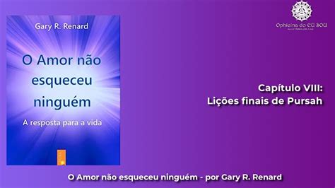 Audiobook O Amor N O Esqueceu Ningu M Por Gary R Renard Cap Tulo