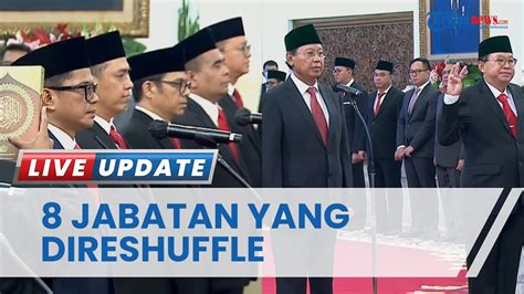 Presiden Jokowi Reshuffle Kabinet Indonesia Maju Berikut Daftar 8