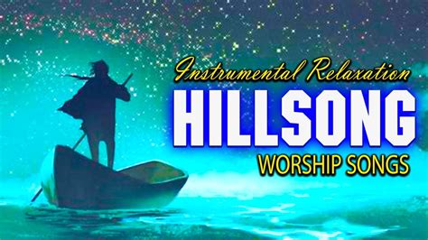 Piano Worship Instrumental Relaxation By Hillsong Peaceful