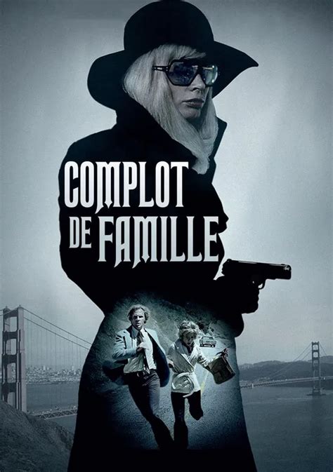 Regarder Complot De Famille En Streaming Complet