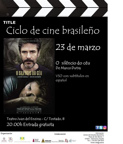 Ciclo De Cine Brasile O O Sil Ncio Do C U Servicio De