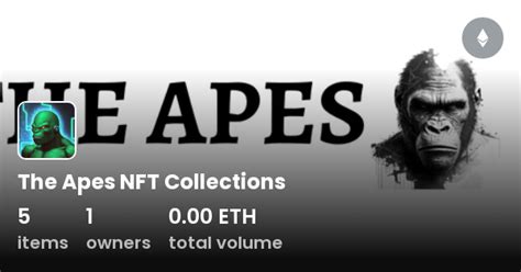 The Apes Nft Collections Collection Opensea