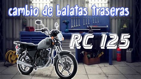 Cambio De Balatas Traseras Italika Rc Youtube