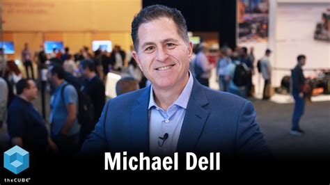 Michael Dell Dell Technologies Dell Technologies World Youtube