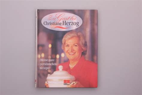 Zu Gast Bei Christiane Von Christiane Herzog ZVAB