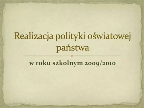 Ppt Realizacja Polityki O Wiatowej Pa Stwa Powerpoint Presentation