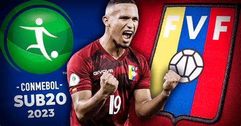 Sudamericano Sub Cu Ndo Juega La Vinotinto Calendario Horarios Y