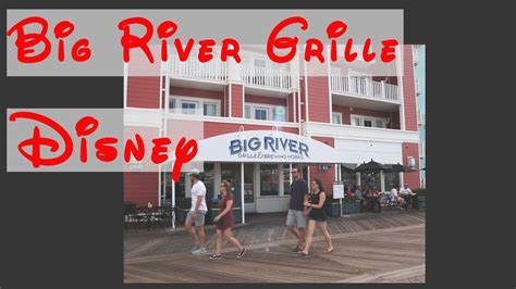 Big River Grille Brewing At Disney S BoardWalk 100 Disney Bars