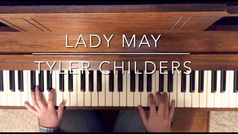 Tyler Childers-Lady May (Piano cover) Acordes - Chordify