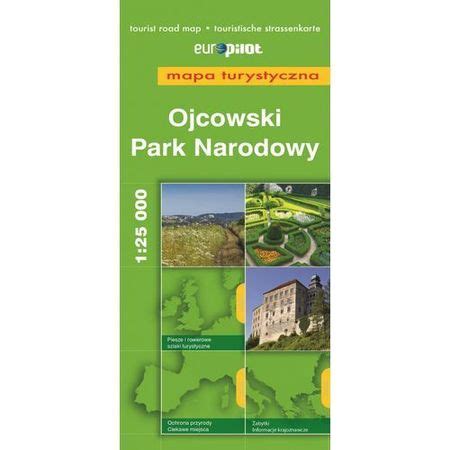 OJCOWSKI PARK NARODOWY Mapa Turystyczna 1 25 000 EUROPILOT