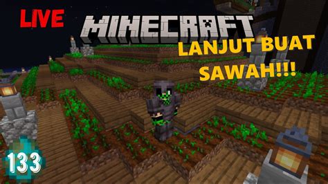 MinecraftMEMBUAT PERTANIAN TERLUAS Eps 132 YouTube