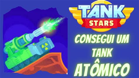 Tanks stars Atômico YouTube