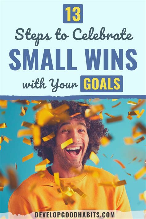 13 Steps To Celebrate Small Wins With Your Goals