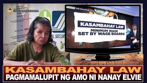 Kasambahay Law Pagmamalupit Ng Amo Ni Nanay Elvie Youtube