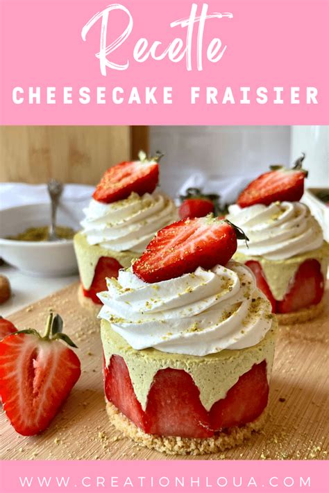 Mini Cheesecake Fa On Fraisier La Pistache