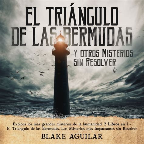 El Triángulo de las Bermudas y otros Misterios sin Resolver Audiolibro