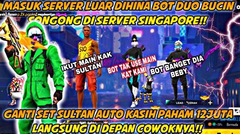 Dihina Bot Duo Bucin Songong Di Server Singapore Ganti Set Sultan Kasih