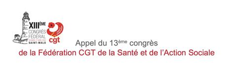 CGT GHPP L APPEL du 13ème Congrès de la Fédération CGT de la Santé