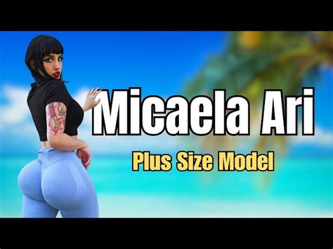 Micaela Ari Biography, Age, Wikipedia | Plus Size Model Facts & More