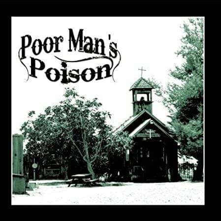 Poor Man's Poison - Poor Man's Poison Lyrics and Tracklist | Genius