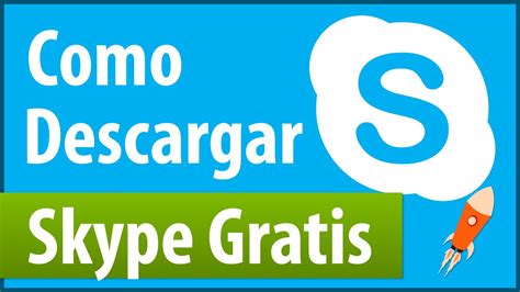 Como Descargar Skype Gratis Windows Ultima Versi N Youtube