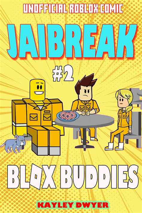 Unofficial Funny Roblox Comic Blox Buddies Vol 2 Jailbreak Part 2 By