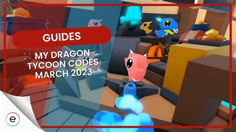 My Dragon Tycoon Codes Active September 2024 EXputer