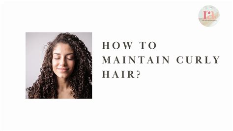 How To Maintain Curly Hair Rakshaaclinic Medium