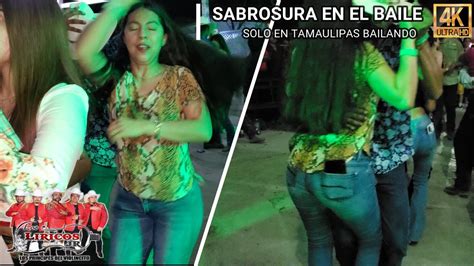 Así de sabroso se baila una cumbia en tamaulipas YouTube