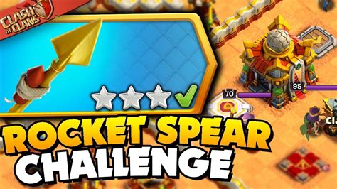 Easily 3 Star Fear The Rocket Spear Challenge Clash Of Clans Youtube