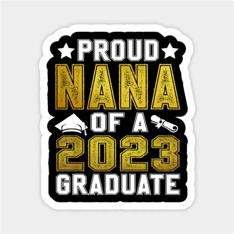 Proud Nana Of A Graduate Senior Graduation Proud Nana Of A