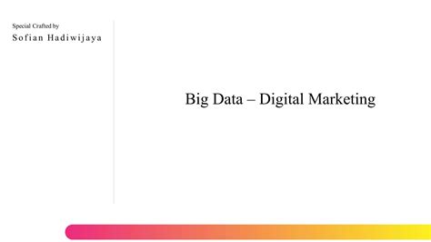 Big Data And Digital Marketing Ppt