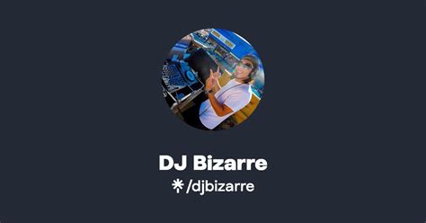 DJ Bizarre Instagram Facebook Linktree