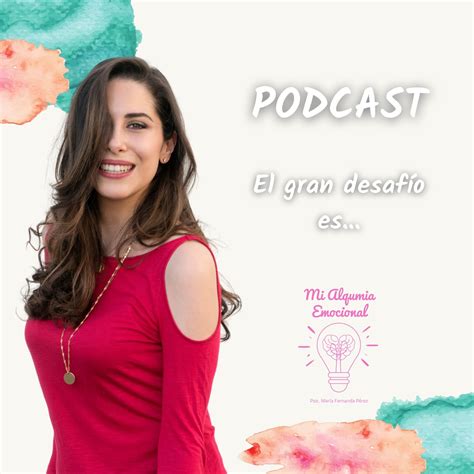 El Gran Desafío Es Podcasts